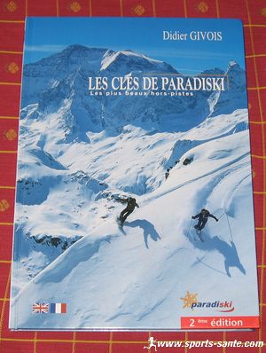 Livre : Les Clés de Paradiski, les plus beaux hors pistes par Didier Givois
